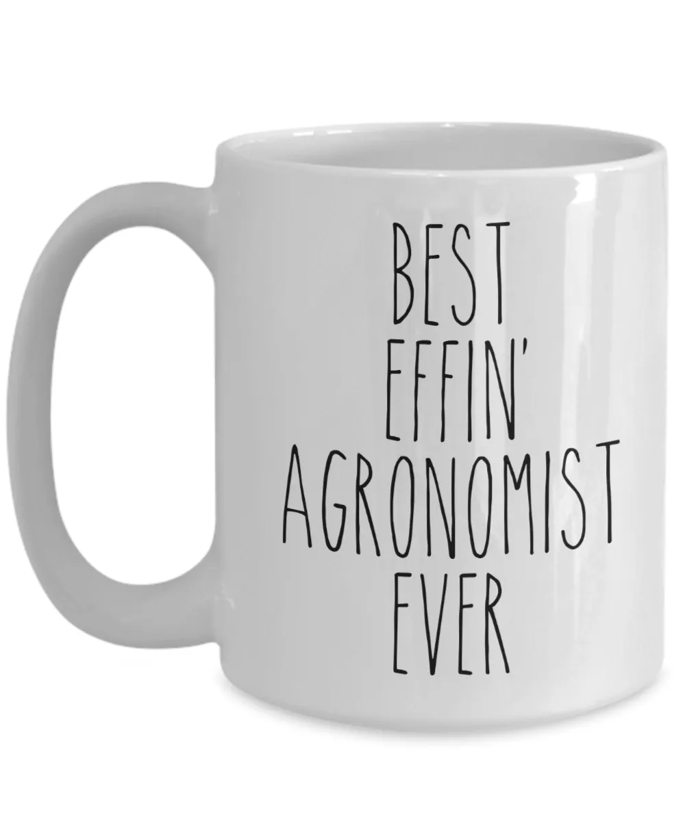 Gift For Agronomist Best Effin' Agronomist Ever Mug Coffee Cup Funny Coworker Gifts