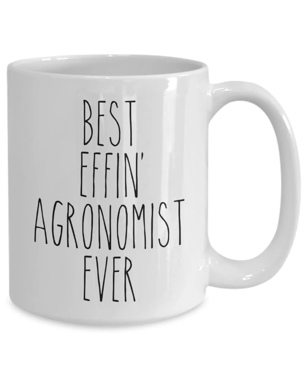 Gift For Agronomist Best Effin' Agronomist Ever Mug Coffee Cup Funny Coworker Gifts