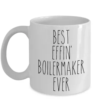 Gift For Boilermaker Best Effin' Boilermaker Ever Mug Coffee Cup Funny Coworker Gifts
