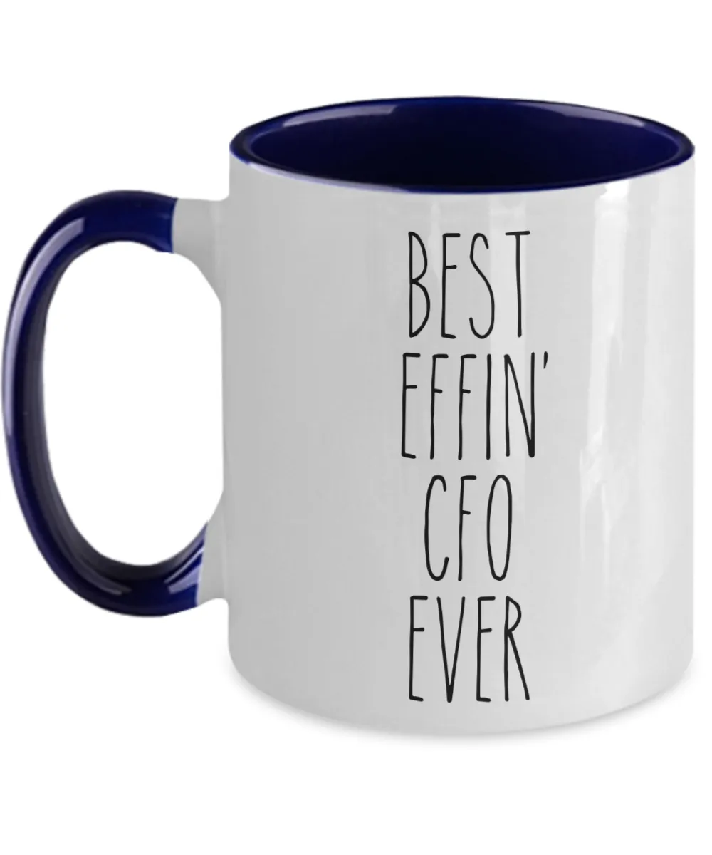 Gift For Cfo Best Effin' Cfo Ever Mug Two-Tone Coffee Cup Funny Coworker Gifts