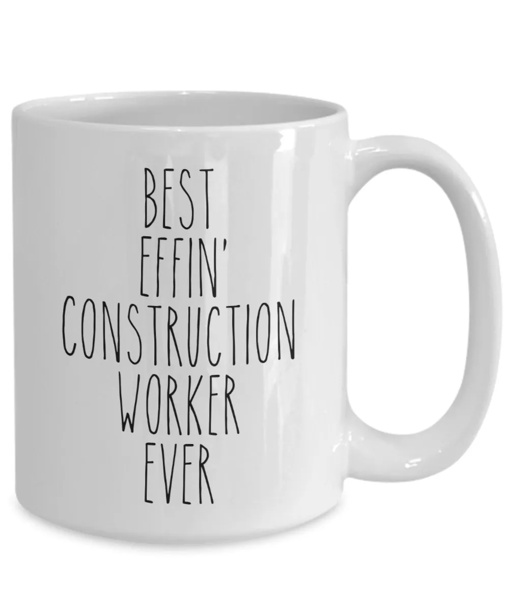 Gift For Construction Worker Best Effin' Construction Worker Ever Mug Coffee Cup Funny Coworker Gifts