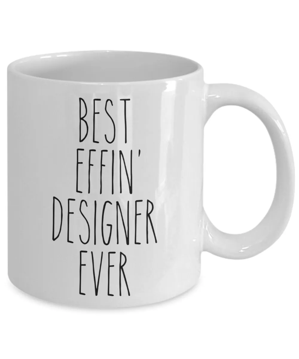 Gift For Designer Best Effin' Designer Ever Mug Coffee Cup Funny Coworker Gifts