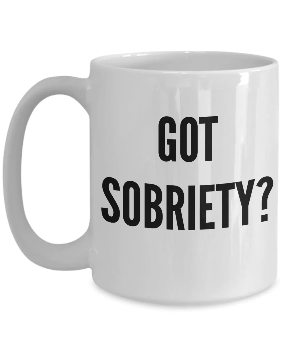 Got Sobriety Mug Ceramic Coffee Cup Gifts
