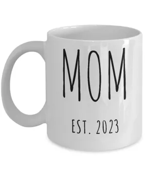 MOM EST 2023 Mug Coffee Cup Gift for Mom