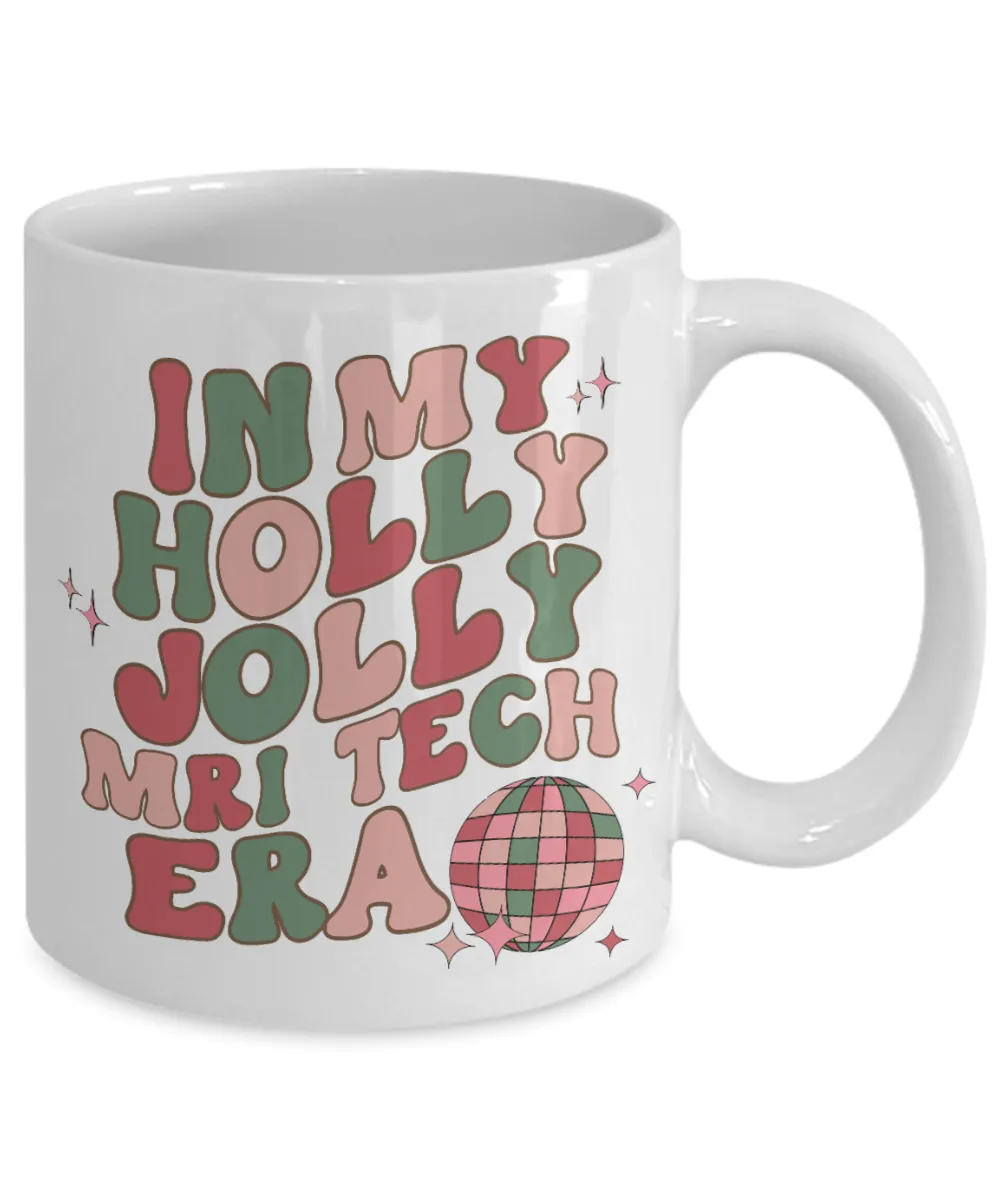 MRI Tech Gift, Mri Technician, Mri Tech Gifts, Holly Jolly Era Mug, Coffee Cup