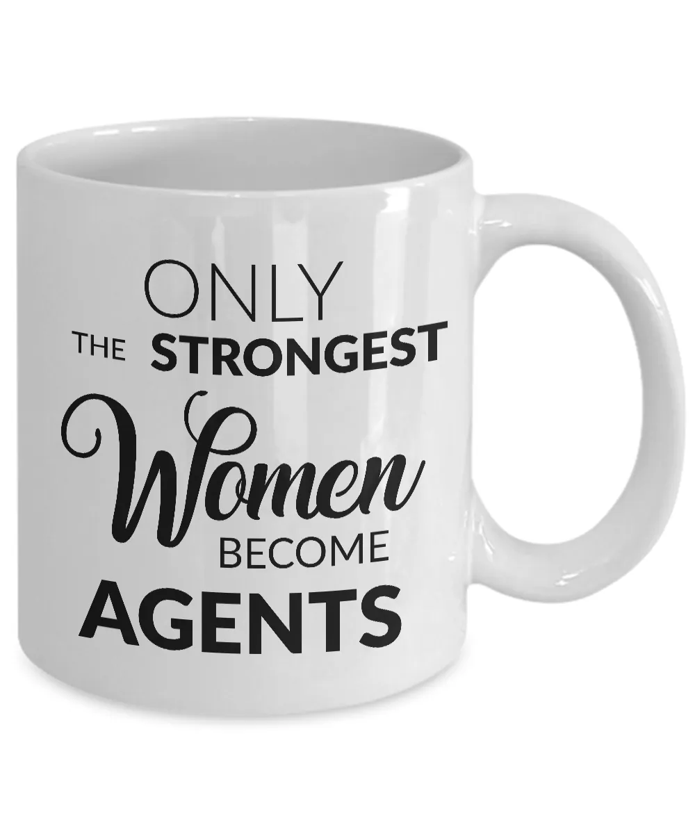 Talent Agent Gift Agent Coffee Mug - Only the Strongest Women Become Agents Coffee Mug Ceramic Tea Cup