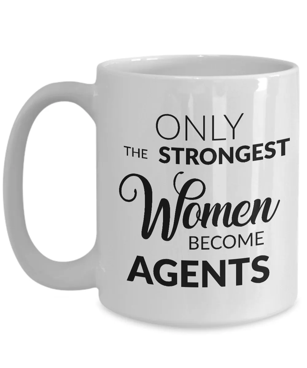 Talent Agent Gift Agent Coffee Mug - Only the Strongest Women Become Agents Coffee Mug Ceramic Tea Cup