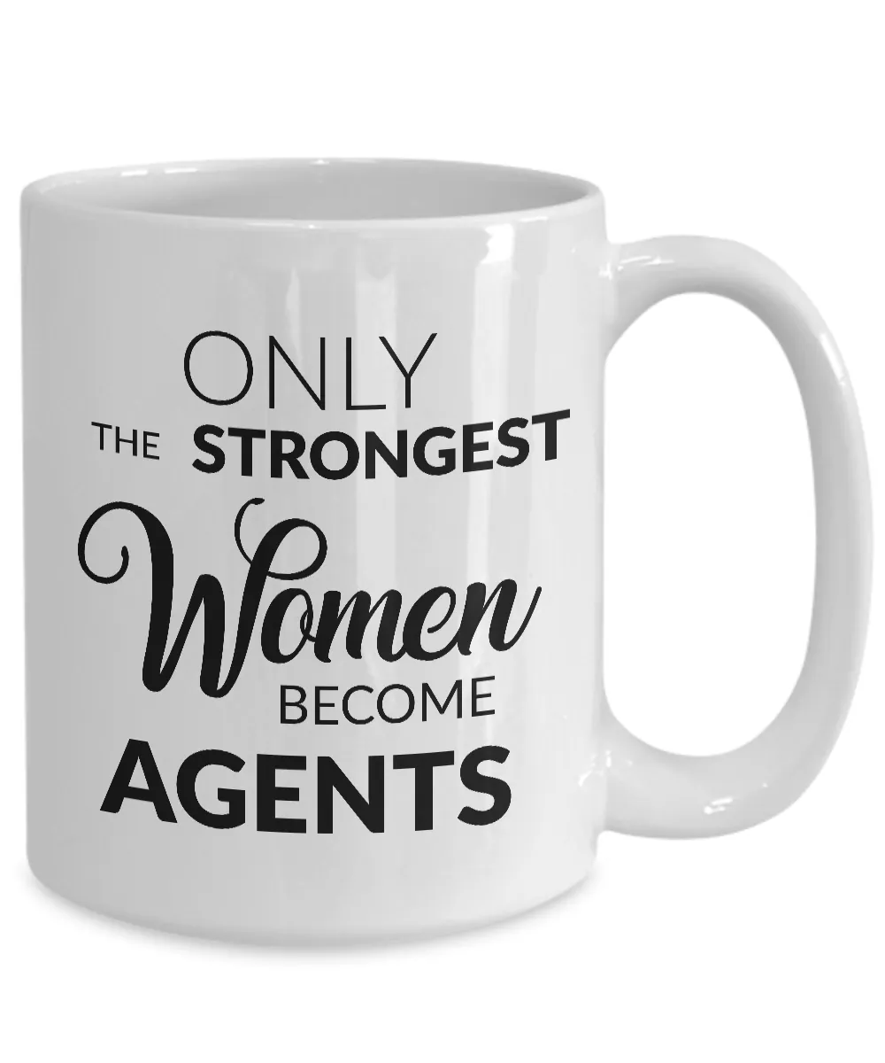 Talent Agent Gift Agent Coffee Mug - Only the Strongest Women Become Agents Coffee Mug Ceramic Tea Cup