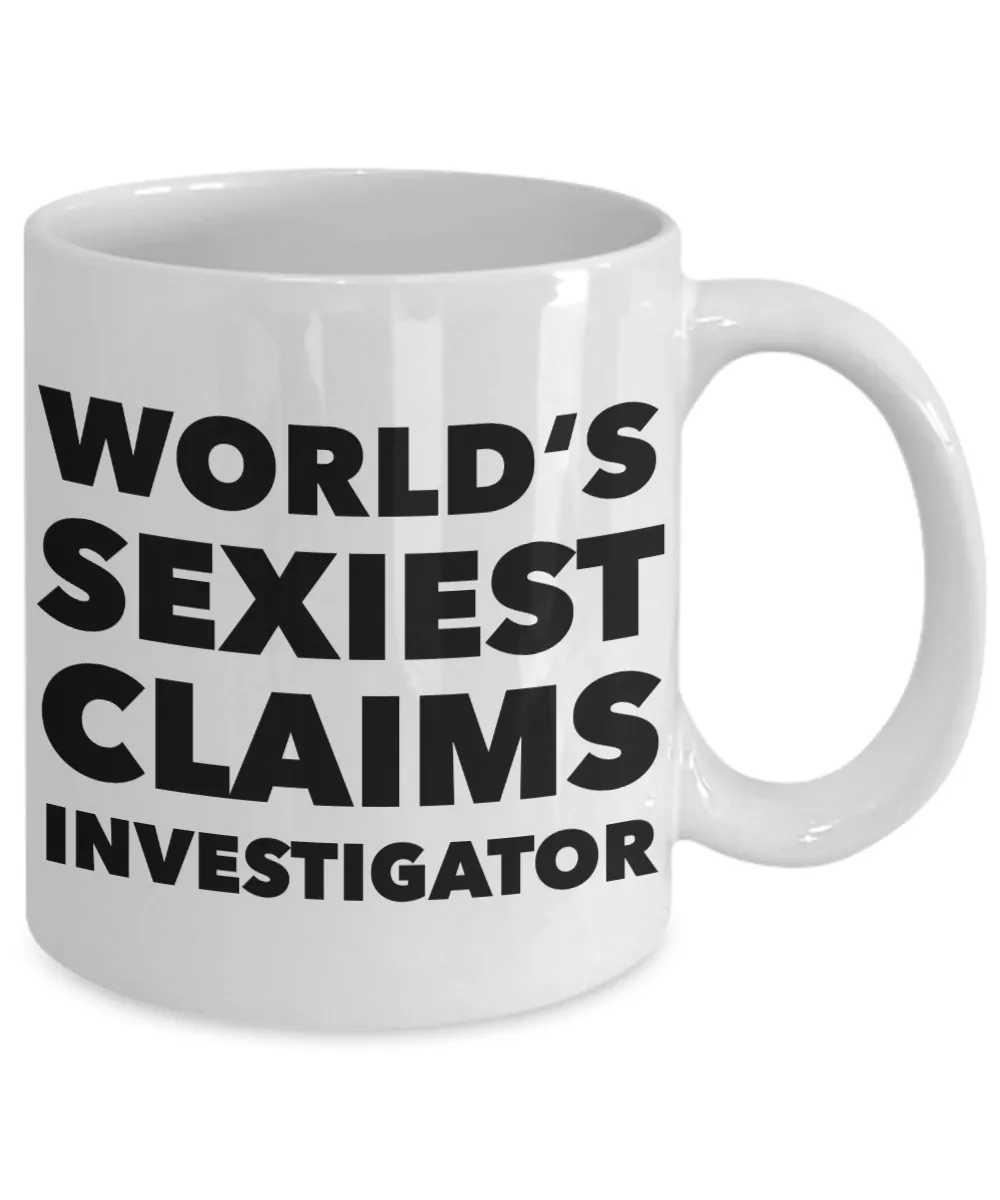 World's Sexiest Claims Investigator Mug Gift Ceramic Coffee Cup
