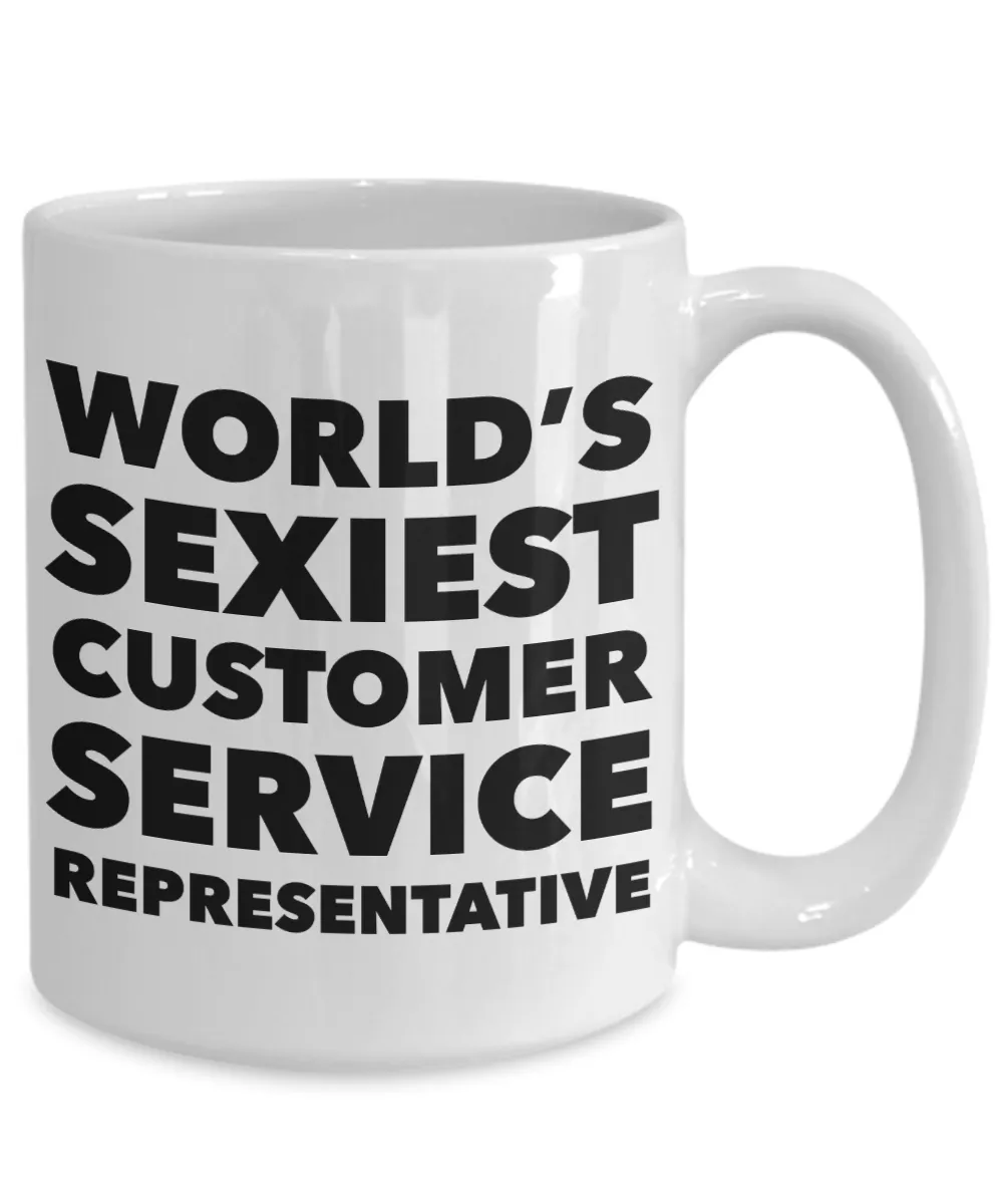 World's Sexiest Customer Service Representative Mug Gift Ceramic Coffee Cup