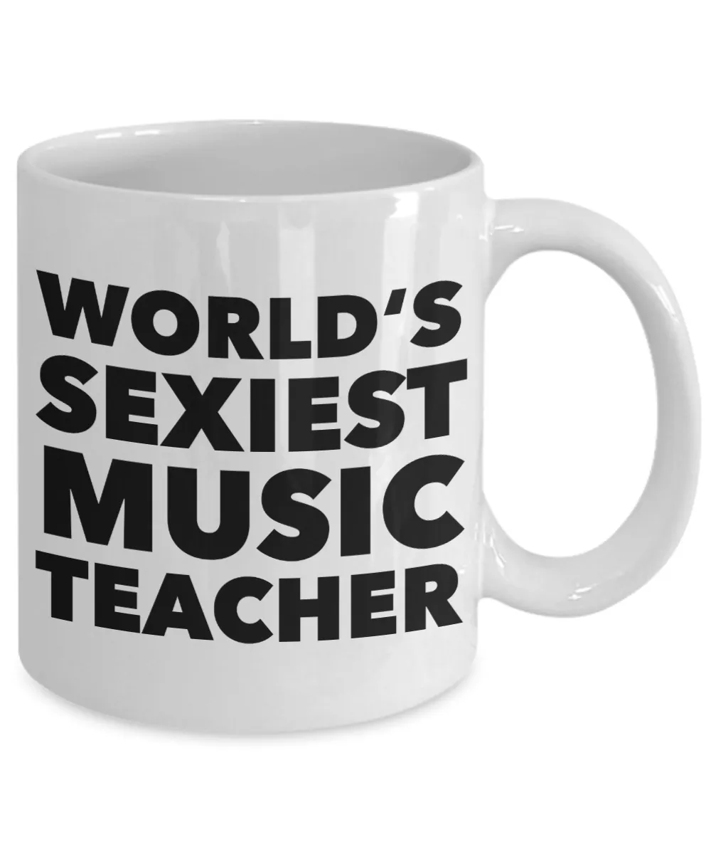 World's Sexiest Music Teacher Mug Gift Ceramic Coffee Cup
