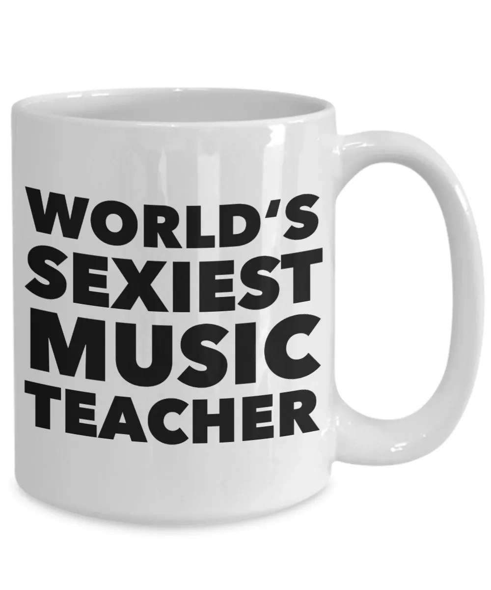 World's Sexiest Music Teacher Mug Gift Ceramic Coffee Cup
