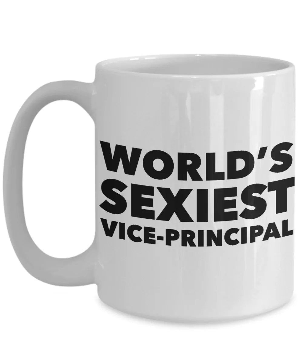 World's Sexiest Vice Principal Mug Sexy Gift Ceramic Coffee Cup